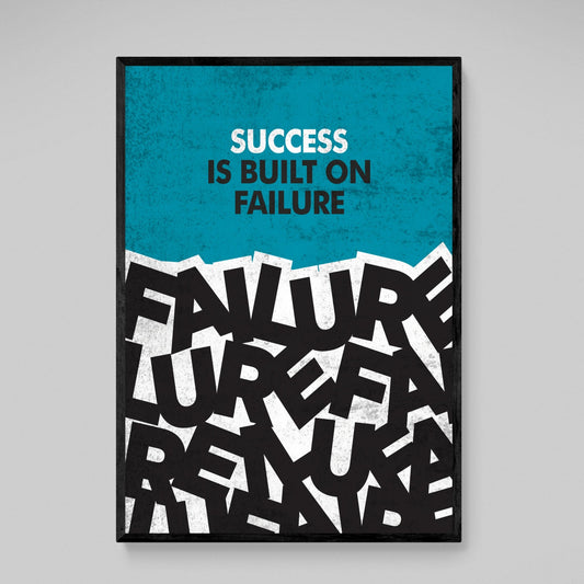 Success Is Built On Failure Motivational Wall Art - Luxury Art Canvas