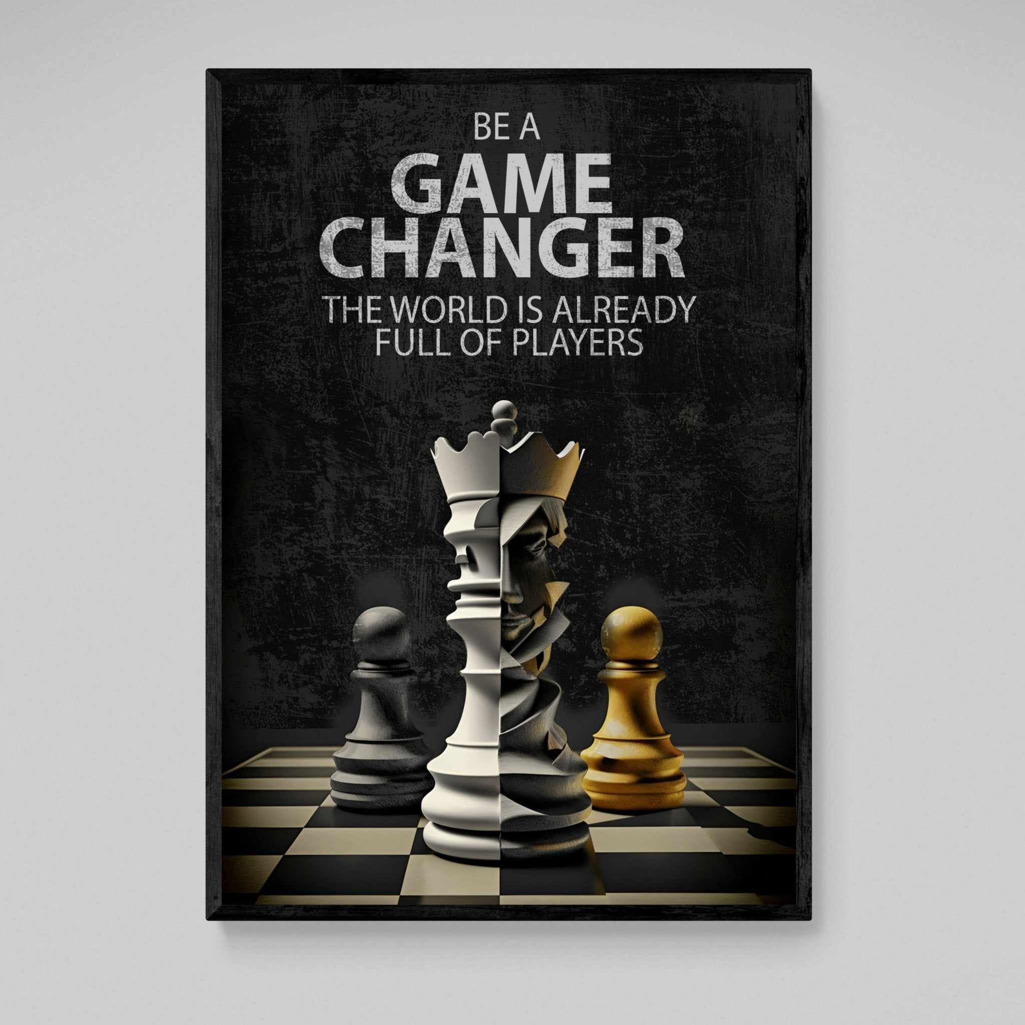 Be A Game Changer Wall Art - Luxury Art Canvas