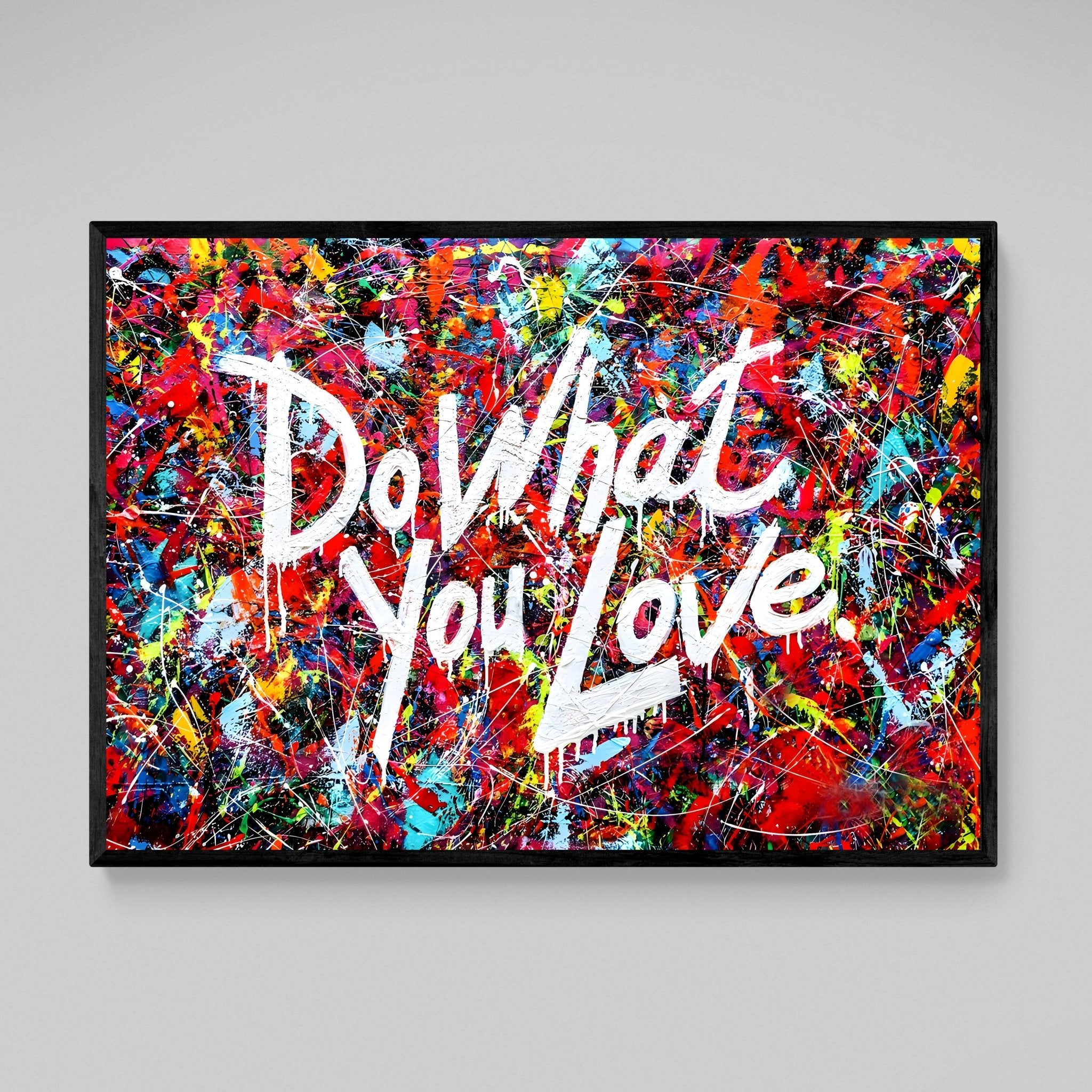 Do What You Love Wall Art - Luxury Art Canvas