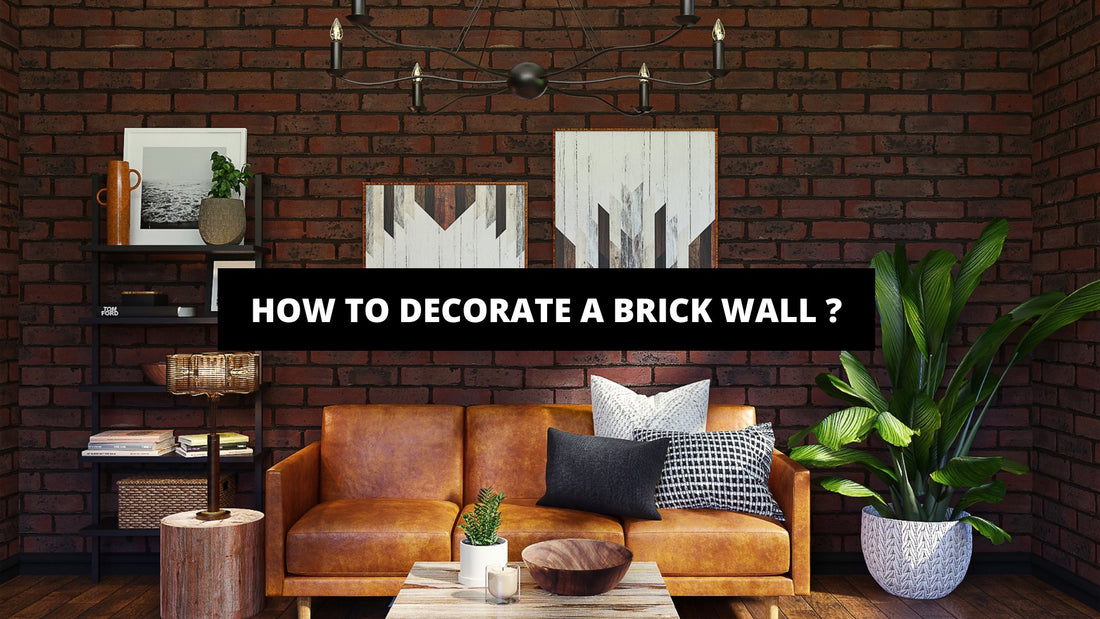 How To Decorate A Brick Wall ? - Luxury Art Canvas