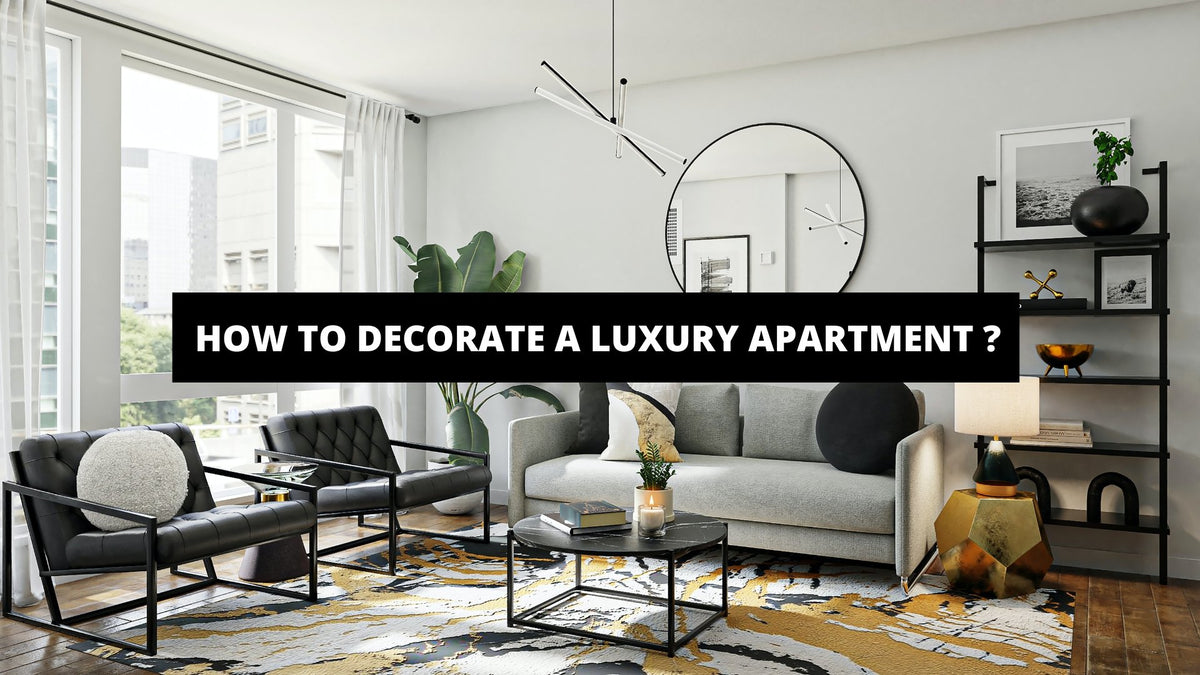 How To Decorate A Luxury Apartment ? | Luxury Art Canvas