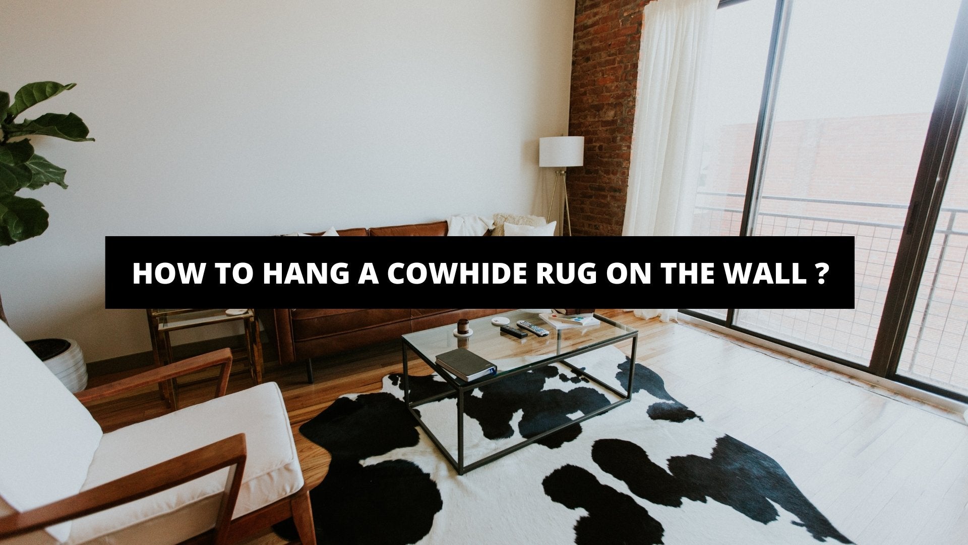 How To Hang A Cowhide Rug On The Wall ? | Luxury Art Canvas
