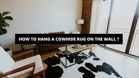 How To Hang A Cowhide Rug On The Wall ? - Luxury Art Canvas