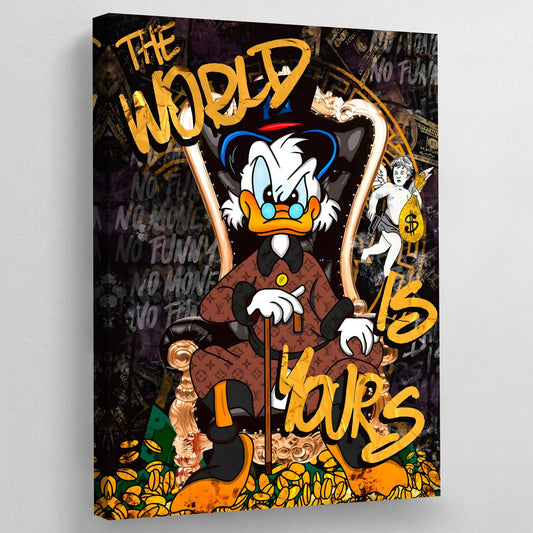 Scrooge The World Is Yours Canvas Wall Art - Luxury Art Canvas