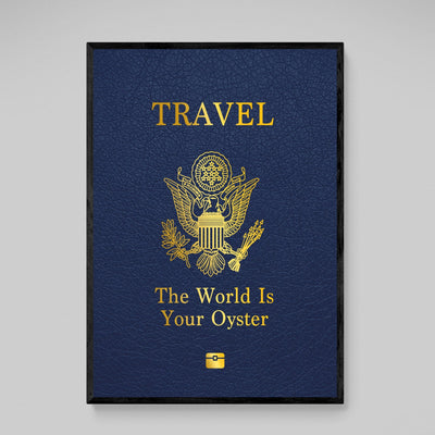 The World Is Your Oyster Poster - Luxury Art Canvas