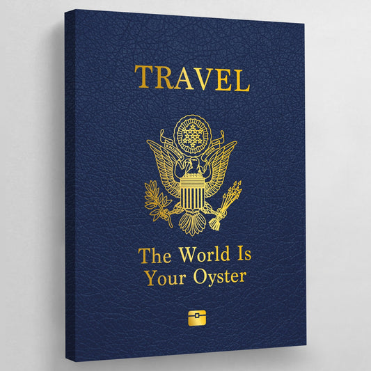 The World Is Your Oyster Poster - Luxury Art Canvas