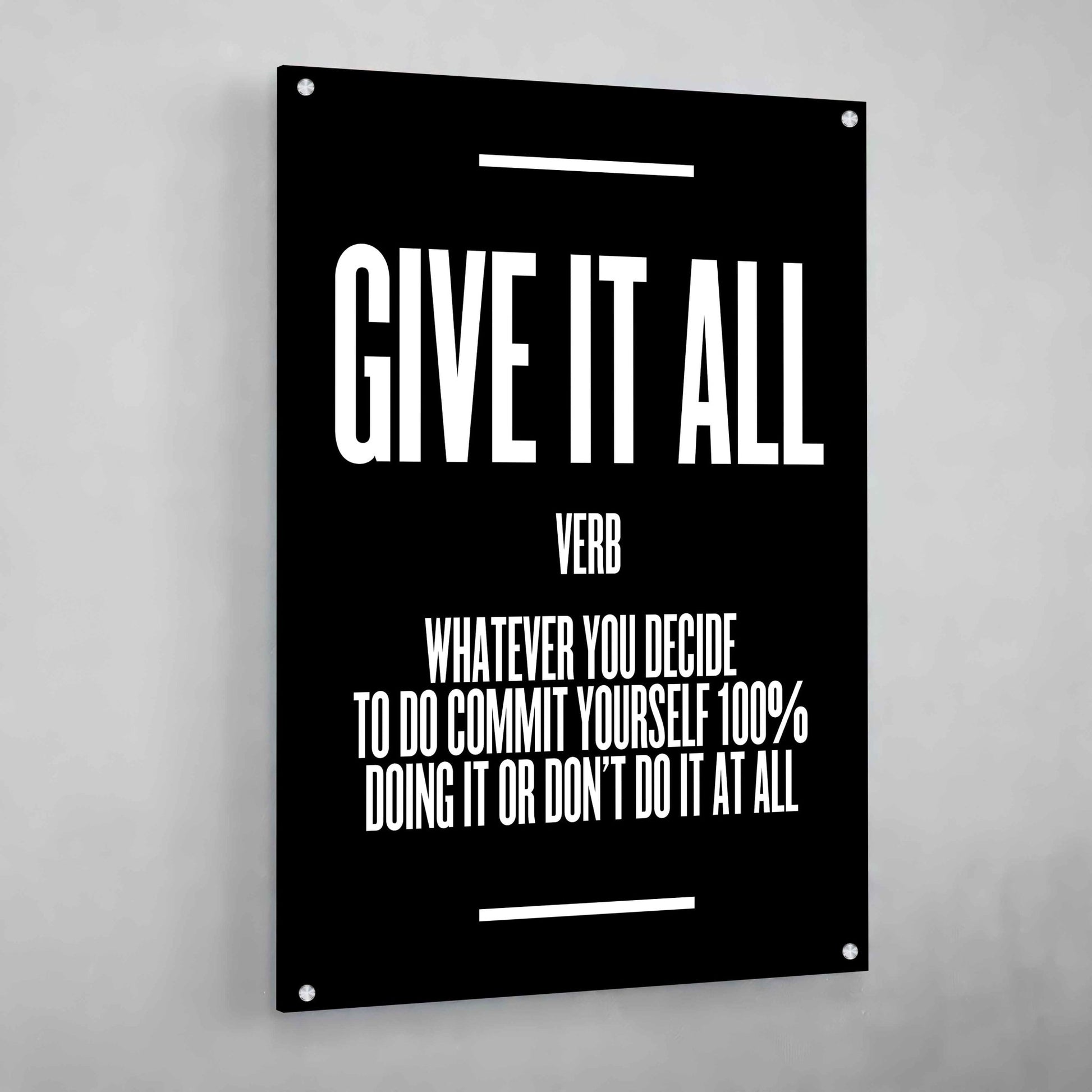 Give It All Wall Art - Luxury Art Canvas