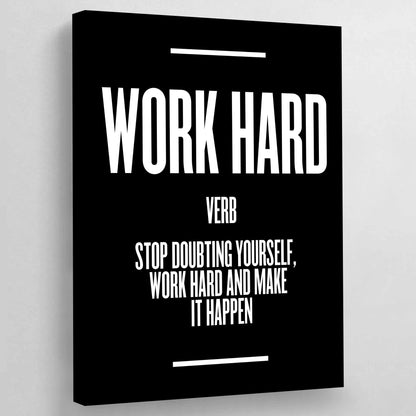 Work Hard Wall Art - Luxury Art Canvas